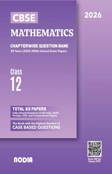 NODIA CBSE Mathematics Class 12 Question Bank 20 Years PYQB for 2026 Exam
