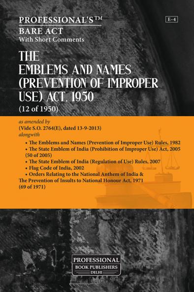 Emblems and Names (Prevention of Improper Use) Act 1950 alongwith Rules