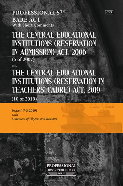 Central Educational Institutions (Reservation in Admission) Act 2006 And Central Educational Institutions (Reservation in Teachers’ Cadre) Act 2019