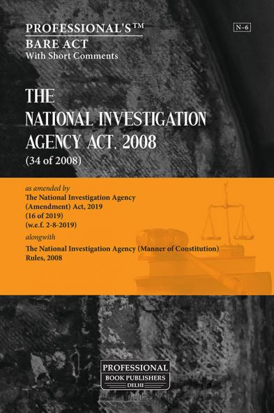 National Investigation Agency Act 2008 alongwith Rules & Acts