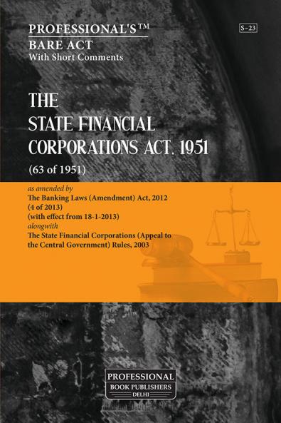 State Financial Corporations Act 1951 alongwith Rules