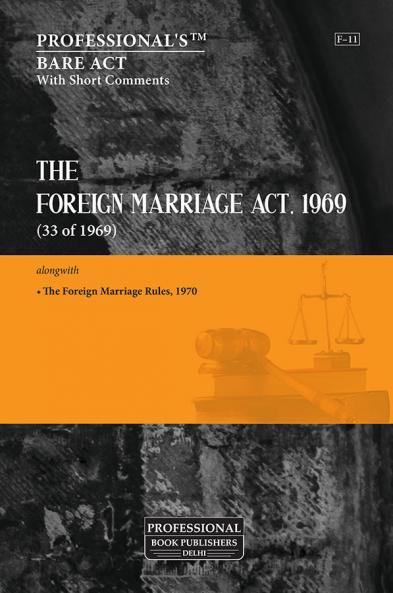 Foreign Marriage Act 1969 alongwith Foreign Marriage Rules 1970