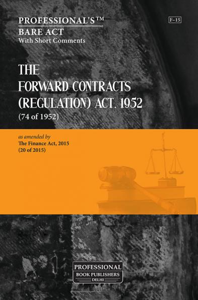 Forward Contracts (Regulation) Act 1952 as amended by Finance Act 2015