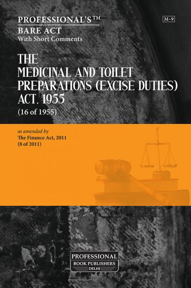 Medicinal and Toilet Preparations (Excise Duties) Act 1955 as amended by Finance Act 2011
