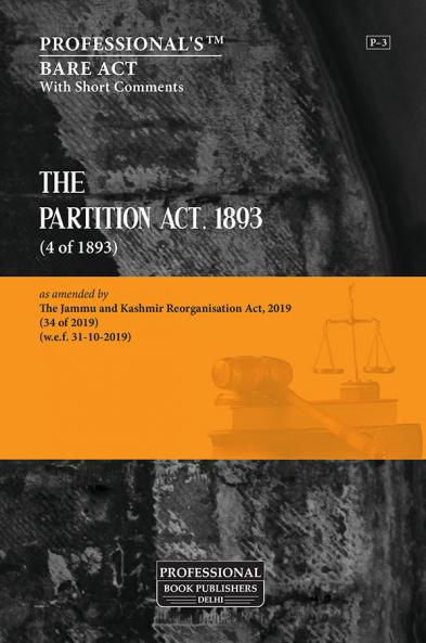 Partition Act 1893  as amended by Jammu and Kashmir Reorganisation Act 2019