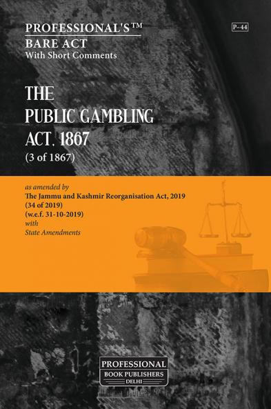 Public Gambling Act 1867 as amended by Jammu and Kashmir Reorganisation Act 2019