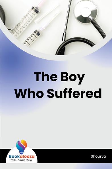 The Boy Who Suffered
