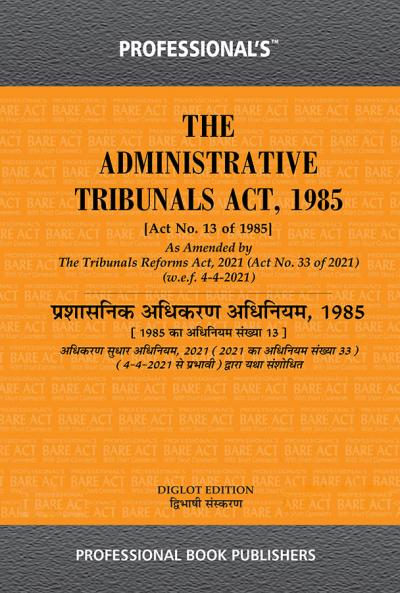 PROFESSIONAL'S Hindi English Administrative Tribunals Act 1985 Diglot Edition