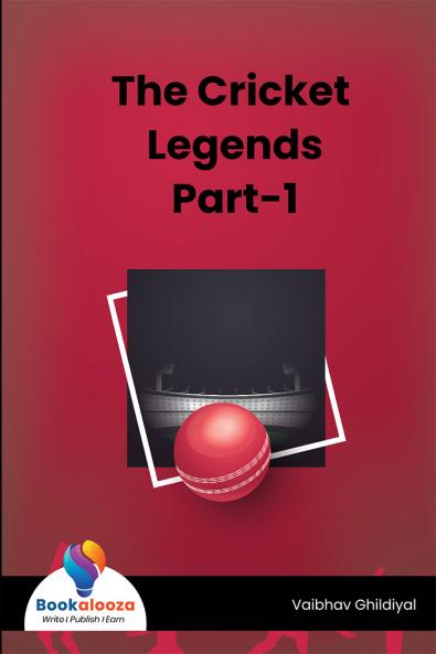 The Cricket Legends Part-1
