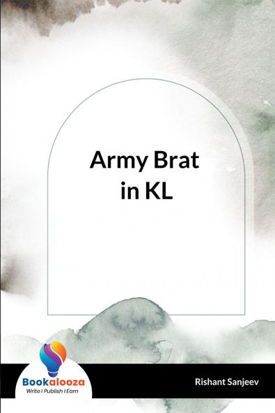 Army Brat in KL