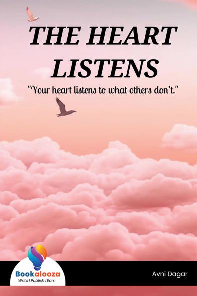 THE HEART LISTENS