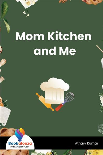 Mom Kitchen and Me