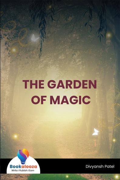 THE GARDEN OF MAGIC