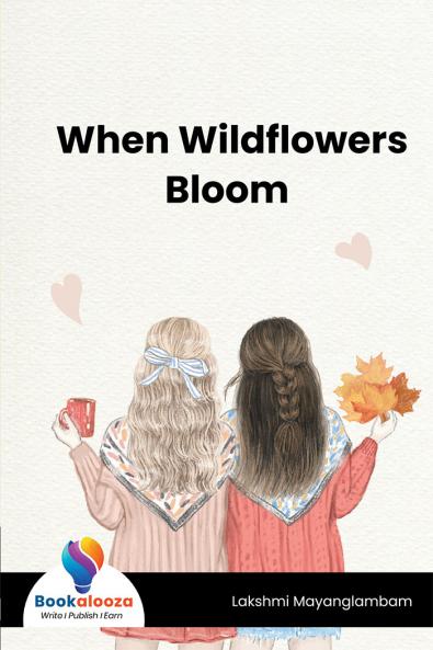 When Wildflowers Bloom