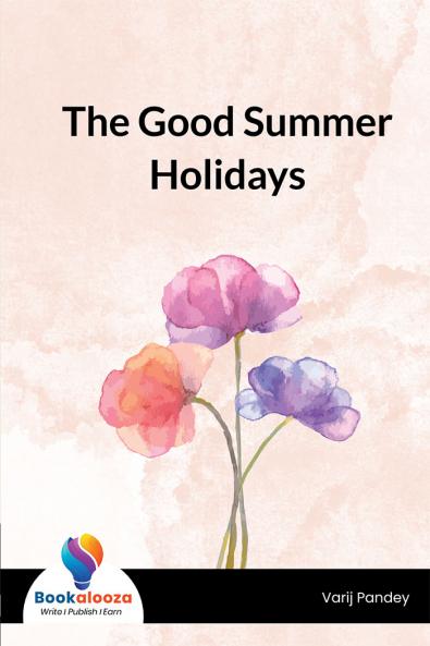 The Good Summer Holidays