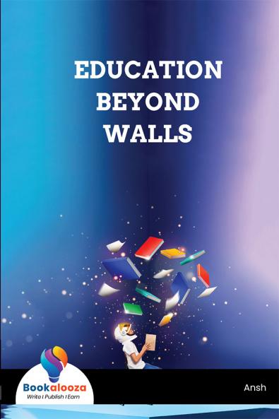 EDUCATION BEYOND WALLS
