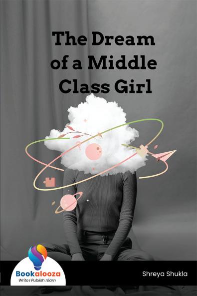 The Dream of a Middle Class Girl