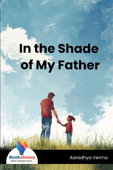 In the Shade of My Father