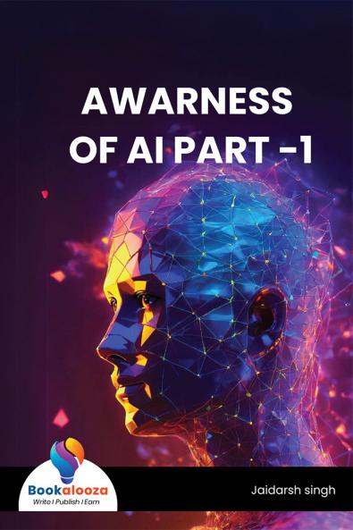 AWARNESS OF AI PART -1