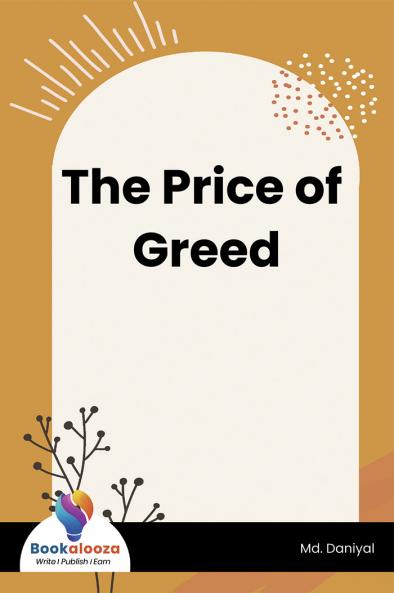 The Price of Greed