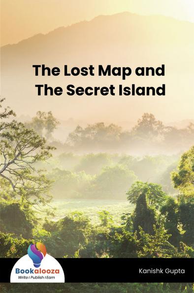 The Lost Map and The Secret Island