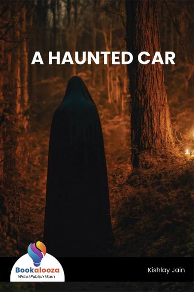 A HAUNTED CAR