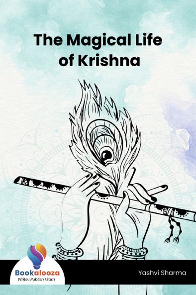 The Magical Life of Krishna