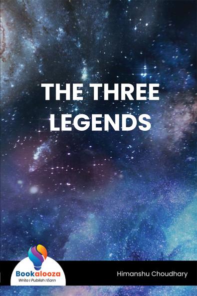 THE THREE LEGENDS