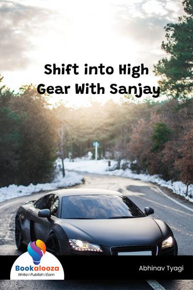 Shift into High Gear With Sanjay