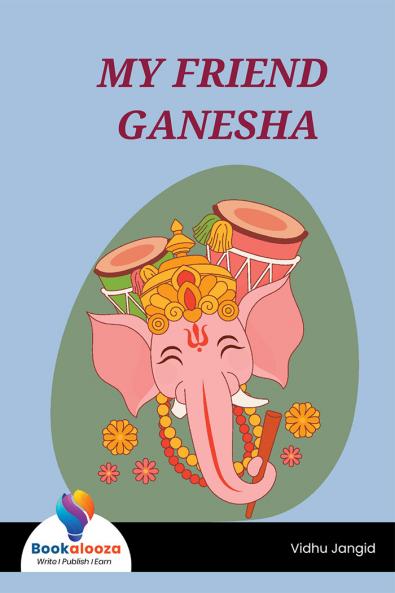 MY FRIEND GANESHA