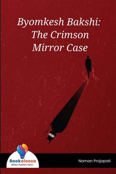 Byomkesh Bakshi: The Crimson Mirror Case