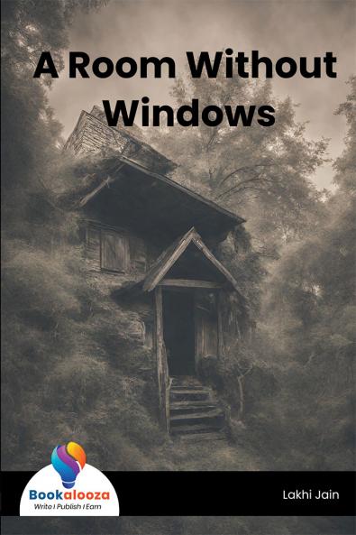 A Room Without Windows