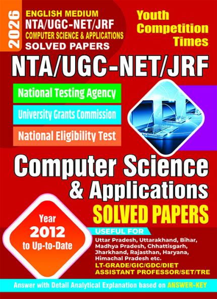 2025-26 NTA/UGC-NET/JRF Computer Science & Applications Solved Papers 608 995 E.
