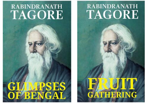 Glimpses of Bengal + Fruit Gathering (Tagore)