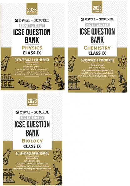 Oswal-Gurukul Most Likely ICSE Question Bank Class 9 Bundles (Set of 3) : Physics Chemistry & Biology for Exam 2023