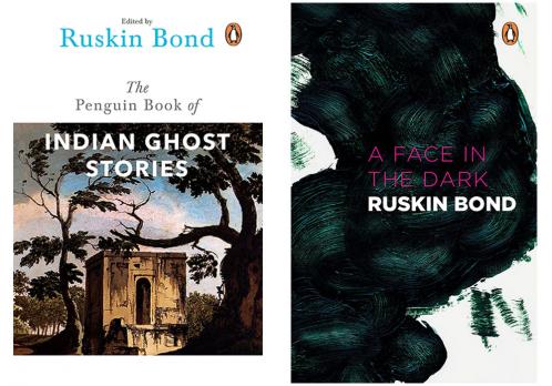 Ruskin Bond : Face in the Dark and other Haunting Stories and Penguin Book of Indian Ghost Stories