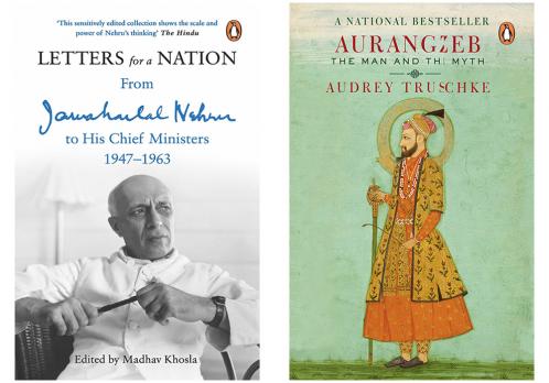 Letters for a Nation: From Jawaharlal Nehru to His Chief Ministers 1947-1963 & Aurangzeb (PB): The Man and the Myth (Set of 2 Books)