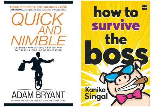Combo of Quick and Nimble: Lessons from Leading CEOs on How to Create a Culture of Innovation and HOW TO SURVIVE THE BOSS by Singal Kanika (Set of 2 Books)