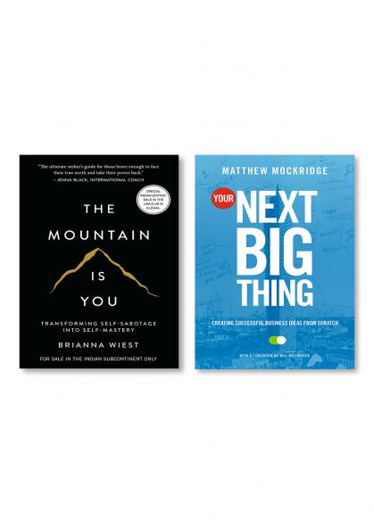 The Mountain Is You: Transforming Self-Sabotage Into Self-Mastery (English) + Your Next Big Thing: Creating Successful Business Ideas from Scratch (English)