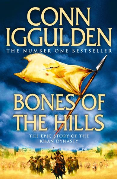 Bones of the Hills: Book 3 (Conqueror)