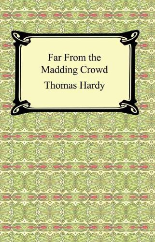 FAR FROM THE MADDING CROWD