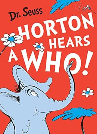 Horton Hears A Who!