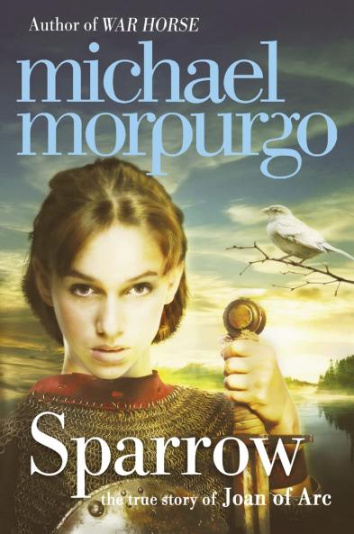 SPARROW : THE STORY OF JOAN OF ARC