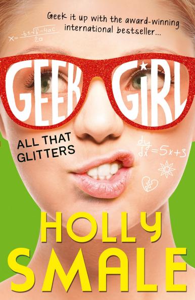 Geek Girl(4):ALL THAT GLITTERS