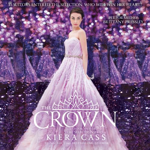THE SELECTION (5) : THE CROWN