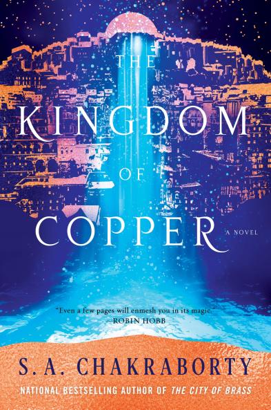 THE KINGDOM OF COPPER-The Daevabad Trilogy (2)