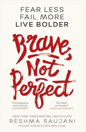 BRAVE NOT PERFECT: