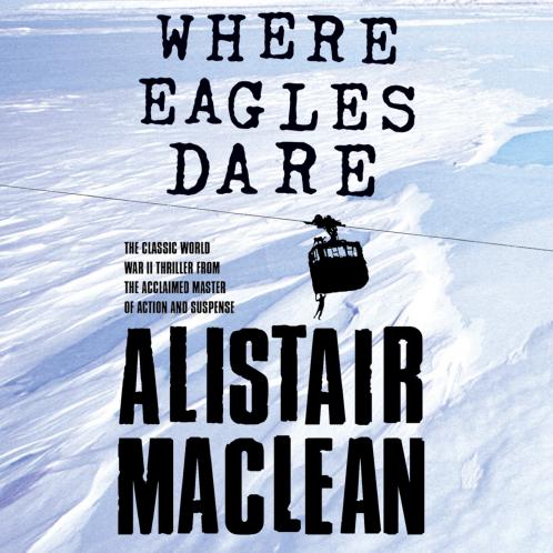 WHERE EAGLES DARE