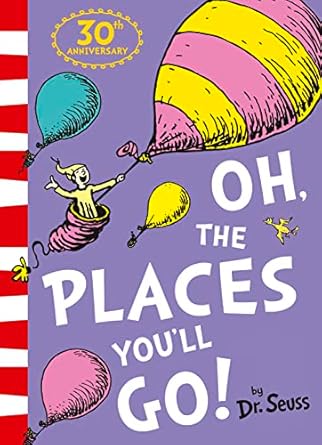 Oh The Places You'll Go! [30Th Anniversary Edition]