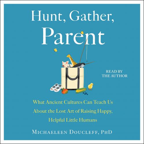 Hunt Gather Parent